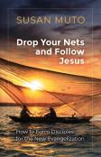Drop Your Nets And Follow Jesus