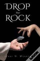 Drop Your Rock