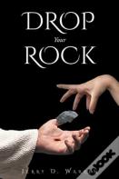 Drop Your Rock