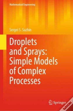 Capa do artigo Droplets And Sprays: Simple Models Of Complex Processes