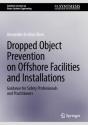 Dropped Object Prevention On Offshore Facilities And Installations - Preview