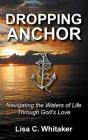 Dropping Anchor - Preview