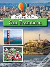 Dropping In On San Francisco