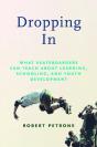 Dropping In - Preview