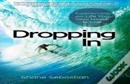Dropping In