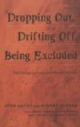 Dropping Out, Drifting Off, Being Excluded - Preview