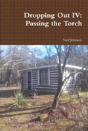 Dropping Out Iv: Passing The Torch - Preview