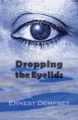 Dropping The Eyelids - Preview