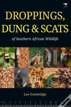 Capa do artigo Droppings, Dung & Scats Of Southern African Wildlife