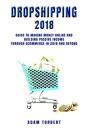 Dropshipping 2018: Guide To Making Money - Preview