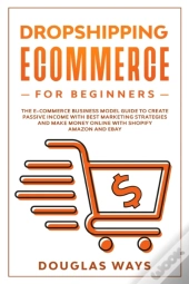 Dropshipping E-Commerce For Beginners: T