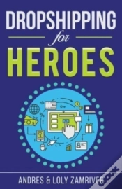 Capa do artigo Dropshipping For Heroes