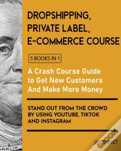 Capa do artigo Dropshipping / Private Label / E-Commerce Course (5 Books In 1)