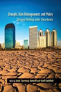 Drought, Risk Management, And Policy - Preview
