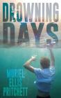 Drowning Days - Preview