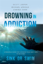 Drowning In Addiction - Preview