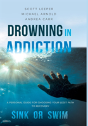 Drowning In Addiction - Preview