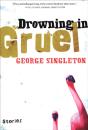 Drowning In Gruel - Preview
