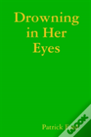 Drowning In Her Eyes