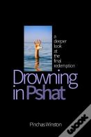 Drowning In Pshat