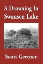 Drowning In Swanson Lake - Preview