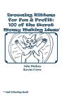 Drowning Kittens For Fun & Profit - Preview