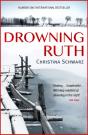 Drowning Ruth (Oprah'S Book Club) - Preview