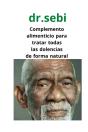 Dr.Sebi Complemento Alimenticio Para Tratar Todas Las Dolencias De Forma Natural - Preview
