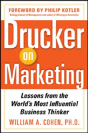 Drucker On Marketing: Lessons From The World'S Most Influential Business Thinker - Preview
