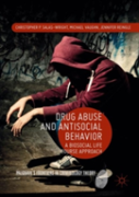 Drug Abuse And Antisocial Behavior
