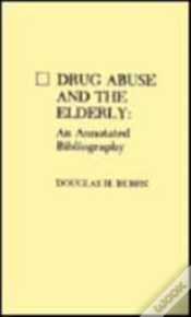 Capa do artigo Drug Abuse And The Elderly