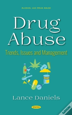 Capa do artigo Drug Abuse: Trends, Issues And Management