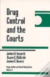 Drug Control And The Courts