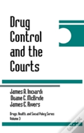 Drug Control And The Courts