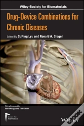 Drug-Device Combinations For Chronic Diseases