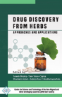 Drug Discovery From Herbs: Approaches And Applications - Preview