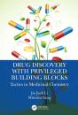 Drug Discovery With Privileged Building Blocks - Preview