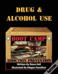 Drug & Alcohol Use Boot Camp