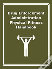 Capa do artigo Drug Enforcement Administration Physical Fitness Handbook