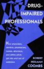 Drug-Impaired Professionals - Preview