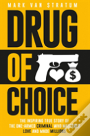 Drug Of Choice