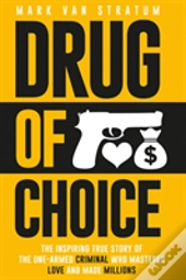 Drug Of Choice