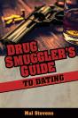 Drug Smuggler'S Guide To Dating - Preview