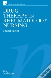 Drug Therapy In Rheumatology Nursing
