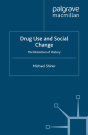Drug Use And Social Change - Preview