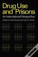 Drug Use In Prisons