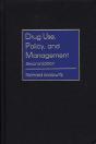 Drug Use, Policy, And Management - Preview