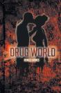 Drug World - Preview