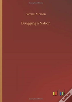 Capa do artigo Drugging A Nation
