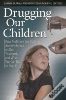 Drugging Our Children